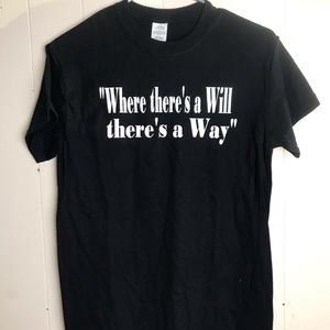 New “Where there’s a will there’s a Way” tee
